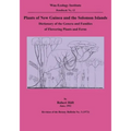 Plants of New Guinea and the Solomon Islands: Dictionary of the Genera and Families of Flowering Plants and Ferns (Wau Ecology Institute Handbook, 13)