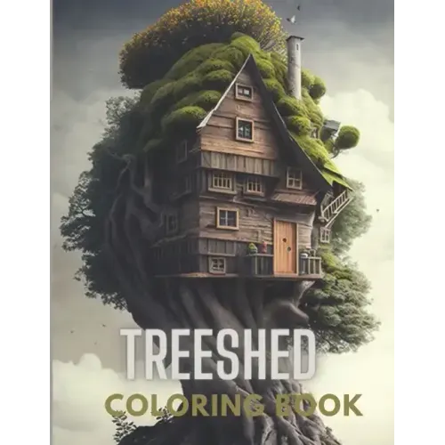 "The Majestic Treehouse: A Magnificent Coloring Book for Grown-Ups