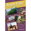 Roam Free: A Travel Transformation Memoir
