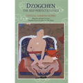 Dzogchen: The Self-Perfected State