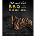 Hot and Fast BBQ on Your Traeger Grill: A Pitmaster's Secrets on Doubling the Flavor in Half the Time