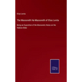 The Massoreth Ha-Massoreth of Elias Levita: Being an Exposition of the Massoretic Notes on the Hebrew Bible
