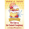 The Case of the Custard Conspiracy: A Culinary Cozy Mystery