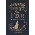 Fleur, memorias del tiempo: Tomo I