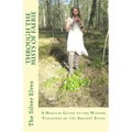 Through the Mists of Faerie: A Magical Guide to the Wisdom Teaching of the Ancient Elven
