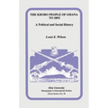 The Krobo People of Ghana to 1892: A Political and Social History