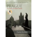 Prague: My Long Journey Home a Memoir of Survival, Denial, and Redemption