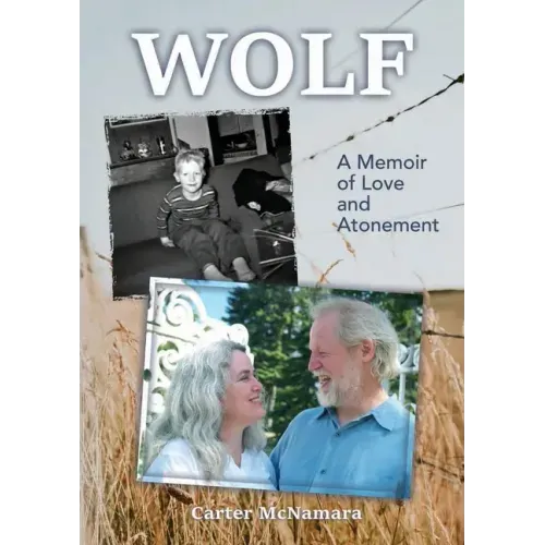 Wolf: A Memoir of Love and Atonement