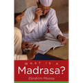 What Is a Madrasa?