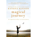 Magical Journey: An Apprenticeship in Contentment