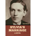 Sylvia's Marriage