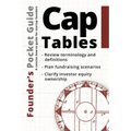 Founder's Pocket Guide: Cap Tables