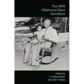 The Wpa Oklahoma Slave Narratives