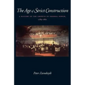 The Age of Strict Construction: A History of the Growth of Federal Power, 1789-1861