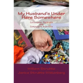 My Husband's Under Here Somewhere: Collectors, Packrats, and Compulsive Hoarders