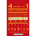 4 books in 1 - English to Spanish Kids Flash Card Book: Black and White Edition: Learn Spanish Vocabulary for Children