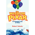 The Wisdom of Pixar: An Animated Look at Virtue