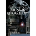 The Haunted History of the Ohio State Reformatory
