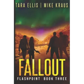 Fallout: Flashpoint - Book 3