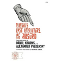 Russia's Lost Literature of the Absurd