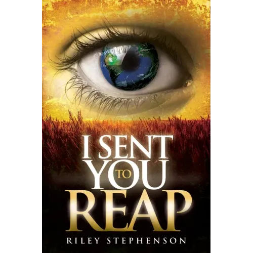 I Sent You to Reap