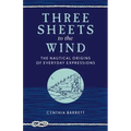 Three Sheets to the Wind: The Nautical Origins of Everyday Expressions