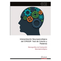 Interpretación Neuropsicológica del STROOP: Test de Colores y Palabras