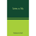 Corinne, or, Italy