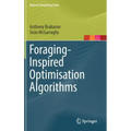 Foraging-Inspired Optimisation Algorithms