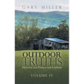 Outdoor Truths: Hunting and Fishing for Answers