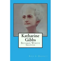 Katharine Gibbs: Beyond White Gloves