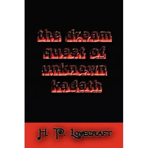 The Dream Quest of Unknown Kadath