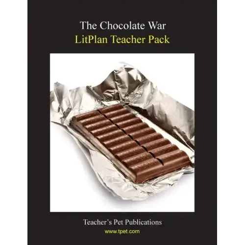 Litplan Teacher Pack: The Chocolate War