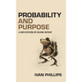 Probability and Purpose