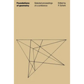 Foundations of Geometry: Selected proceedings of a conference