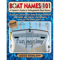 Boat Names 101: Creating and Designing Your Own Boat Name With Boat Template Diagrams and Font ideas! Fun for the whole Family!