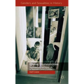 Queer Domesticities: Homosexuality and Home Life in Twentieth-Century London