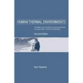 Human Thermal Environments: The Effects of Hot, Moderate, and Cold Environments on Human Health, Comfort and Performance, Second Edition