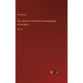 The Journal of the British Archaeological Association: Vol. 28