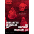 Art Under Fire in Afghanistan