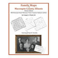 Family Maps of Macoupin County, Illinois
