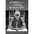 Stories of a Young Black Poet: Volume 3