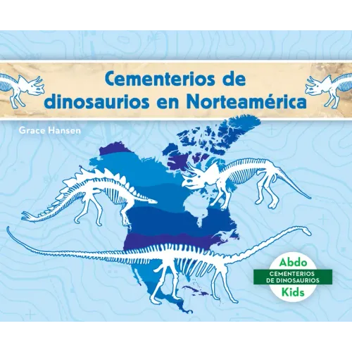Cementerios de Dinosaurios En Norteamérica (Dinosaur Graveyards in North America)