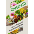 Homeopatía: Todas las pruebas que demuestran que funciona: Un análisis objetivo e independiente por el IIMR