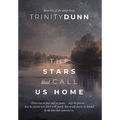 The Stars that Call Us Home