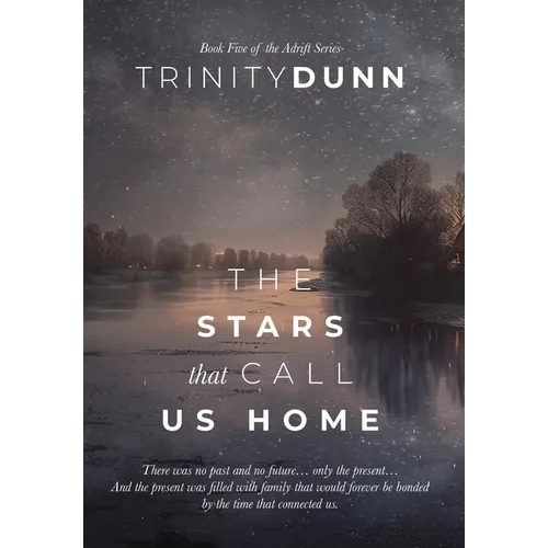 The Stars that Call Us Home