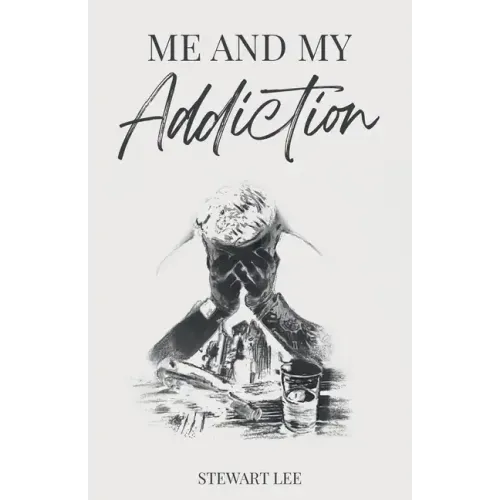 Me and My Addiction
