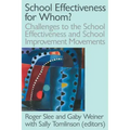 School Effectiveness for Whom?