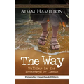 The Way, Expanded Paperback Edition: Walking in the Footsteps of Jesus