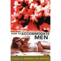 How to Accommodate Men